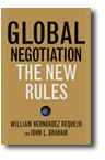 Image of book, Global Negotiation The New Rules, wriiten by William Hernandez Requejo and John L. Graham